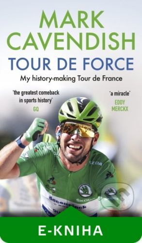 Tour de Force - Mark Cavendish