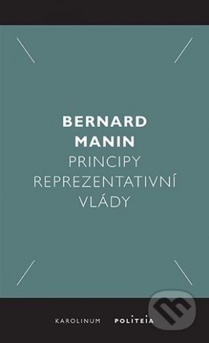 Principy reprezentativní vlády - Martin Bernard