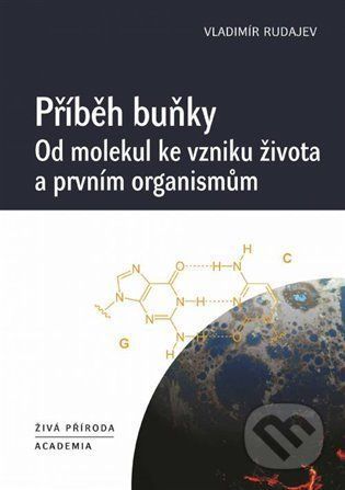 Příběh buňky - Vladimir Rudajev