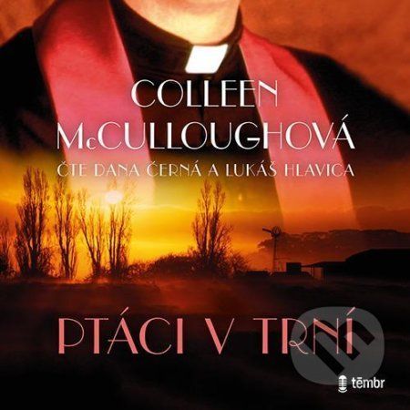 Ptáci v trní - Colleen McCullough