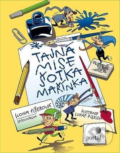 Tajná mise šotka Mařínka - Ilona Fišerová, Lukáš Fibrich (Ilustrátor)