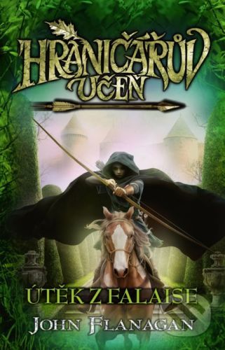 Hraničářův učeň (Kniha šestnáctá) - John Flanagan