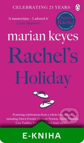 Rachel's Holiday - Marian Keyes