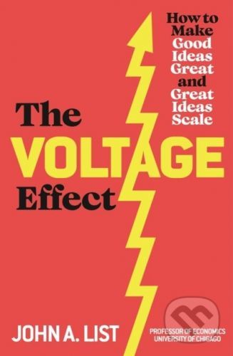 The Voltage Effect - John A. List