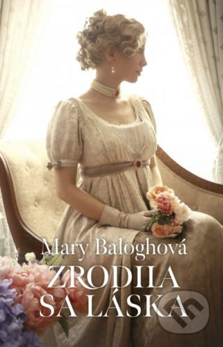 Zrodila sa láska - Mary Balogh