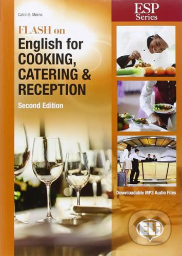 ESP Series: Flash on English for Cooking, Catering and Reception - New 64 page edition - Elen Catrin Morris