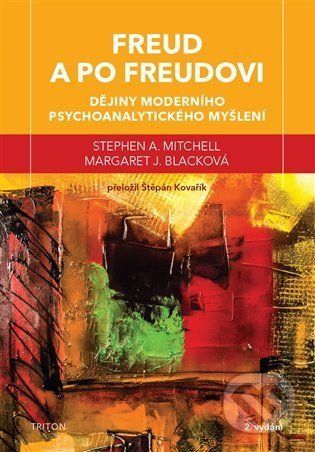 Freud a po Freudovi - Margaret J. Black, Stephen A. Mitchell