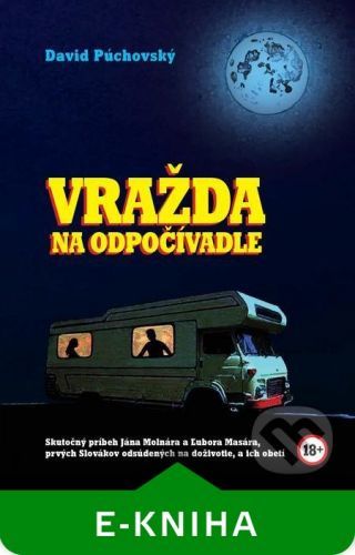 Vražda na odpočívadle - David Púchovský