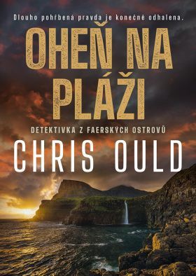 Oheň na pláži - Chris Ould - e-kniha