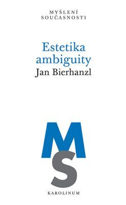 Estetika ambiguity - Jan Bierhanzl - e-kniha