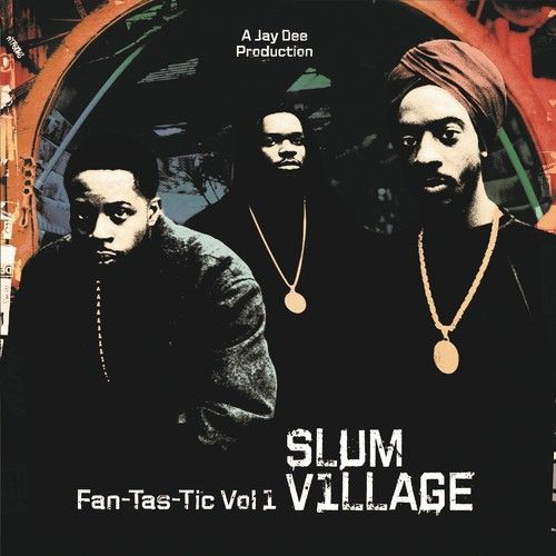 Fan-Tas-Tic 1 (Slum Village) (Vinyl)
