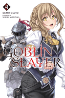 Goblin Slayer, Vol. 4 (Light Novel) (Kagyu Kumo)(Paperback)
