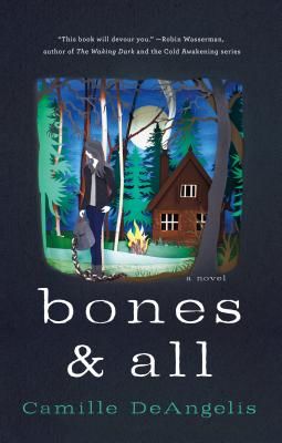 Bones & All (Deangelis Camille)(Paperback)