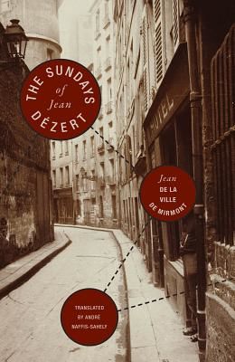 Sundays of Jean D zert (La Ville De Mirmont Jean De)(Paperback / softback)