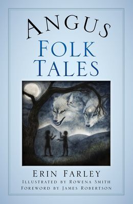Angus Folk Tales (Farley Erin)(Paperback / softback)
