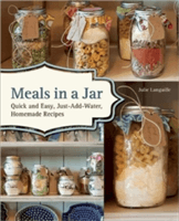 Meals in a Jar: Quick and Easy, Just-Add-Water, Homemade Recipes (Languille Julie)(Paperback)