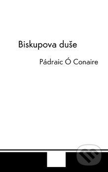 Biskupova duše - Pádraic Ó Conaire