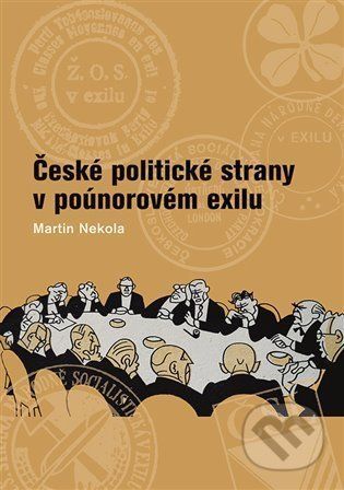 České politické strany v poúnorovém exilu - Nakladatelství Lidové noviny