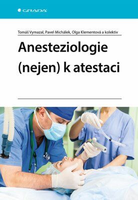 Anesteziologie (nejen) k atestaci - e-kniha