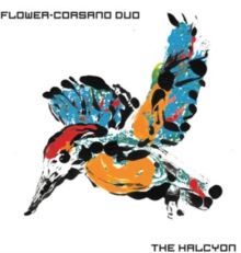 The Halcyon (Flower-Corsano Duo) (Vinyl / 12