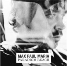 Paradigm Beach (Max Paul Maria) (Vinyl / 12
