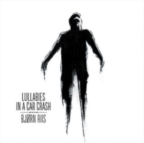 Lullabies in a Car Crash (Bjorn Riis) (CD / Album Digipak)