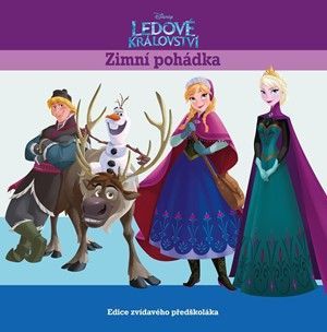 Ledové království - Zimní pohádka - Edice zvídavého předškoláka - Walt Disney, Walt Disney