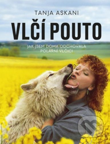 Vlčí pouto - Tanja Askani