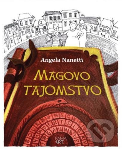 Mágovo tajomstvo - Angela Nanetti