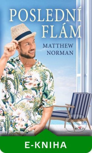 Poslední flám - Matthew Norman