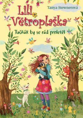 Lili Větroplaška: Tučňák by se rád proletěl - Tanya Stewnerová