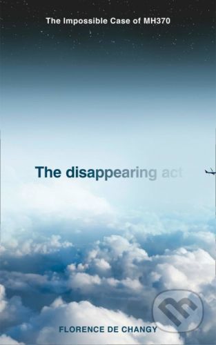 The Disappearing Act - Florence de Changy