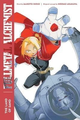 Fullmetal Alchemist: The Land of Sand : Second Edition - Hiromu Arakawa