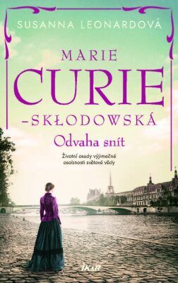 Marie Curie-Skłodowská - Susanna Leonardová