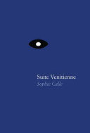 Sophie Calle - Suite Venitienne(Pevná vazba)