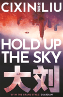 Hold Up the Sky (Liu Cixin)(Paperback / softback)