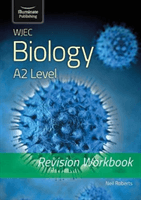WJEC Biology for A2 Level - Revision Workbook (Roberts Dr Neil)(Paperback / softback)