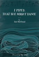 I PIPED THAT SHE MIGHT DANCE (MACDONALD IAIN)(Paperback)