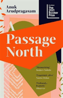 Passage North (Arudpragasam Anuk)(Paperback / softback)