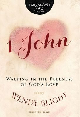 1 John - Walking in the Fullness of God's Love (Blight Wendy)(Paperback / softback)