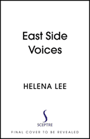 East Side Voices - Essays celebrating East and Southeast Asian identity in Britain(Pevná vazba)