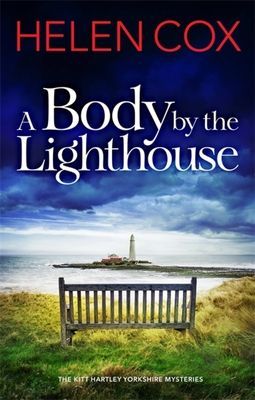 A Body by the Lighthouse - The Kitt Hartley Yorkshire Mysteries Book 6 (Cox Helen)(Paperback / softback)