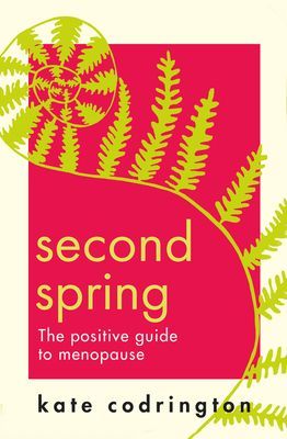 Second Spring (Codrington Kate)(Paperback / softback)
