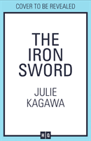 Iron Sword (Kagawa Julie)(Paperback / softback)