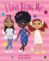 I Love Being Me! (Roe Mechal Renee)(Pevná vazba)