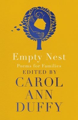 Empty Nest - Poems for Families (Duffy Carol Ann)(Paperback / softback)