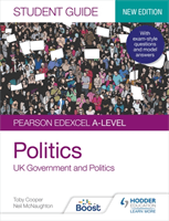 Pearson Edexcel A-level Politics Student Guide 1: UK Government and Politics (new edition) (Cooper Toby)(Paperback / softback)