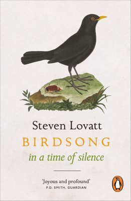 Birdsong in a Time of Silence (Lovatt Steven)(Paperback / softback)