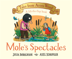 Mole's Spectacles (Donaldson Julia)(Board book)