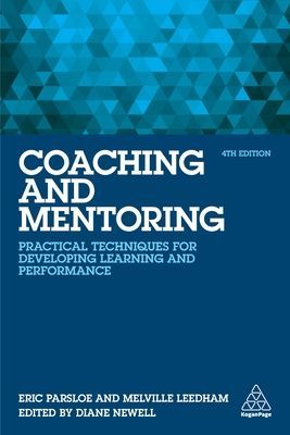 Coaching and Mentoring - Practical Techniques for Developing Learning and Performance (Parsloe Eric)(Paperback / softback)